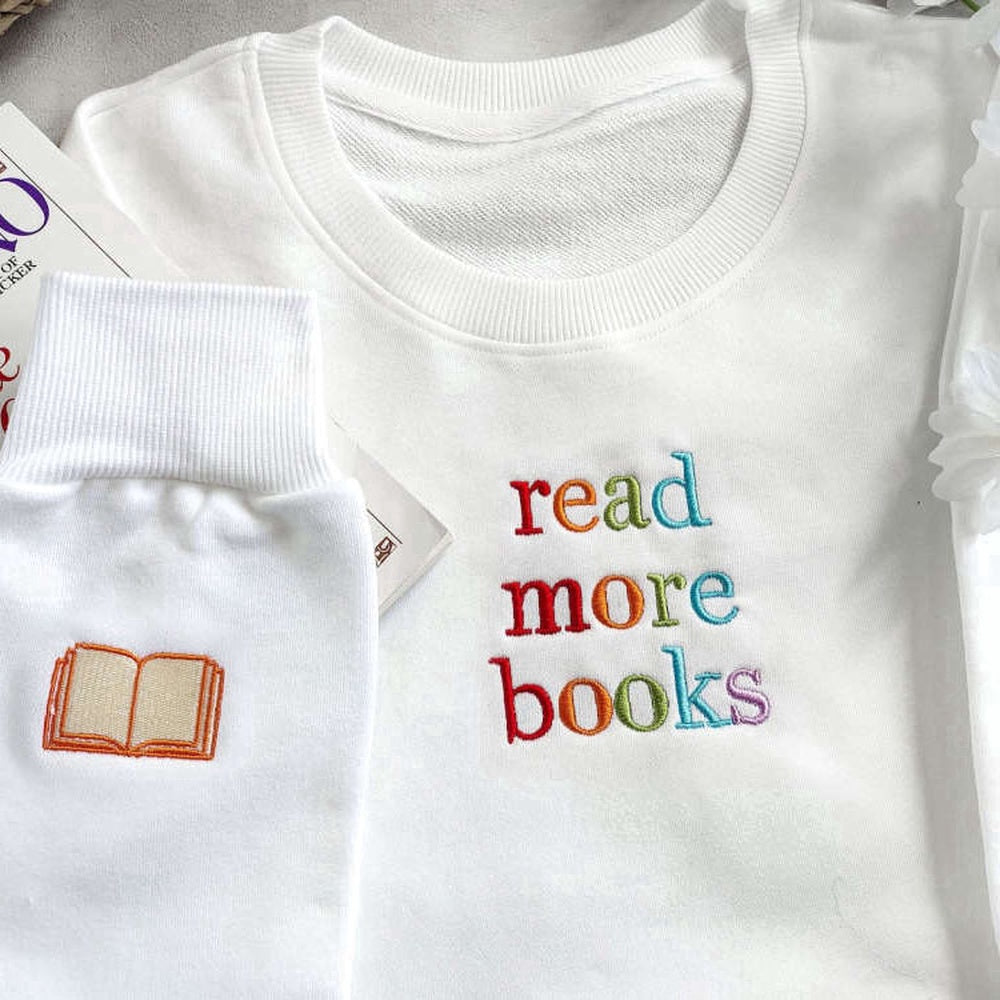 Eembroidered Custom Sweatshirts, Read More Books Embroidered Sweatshirt 2D Crewneck Sweatshirt Gift For Family, Christmas Gift