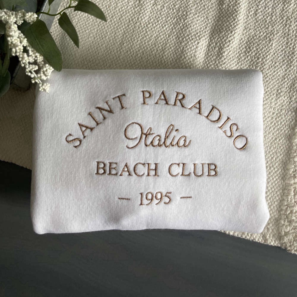 Eembroidered Custom Sweatshirts, Saint Paradiso Beach Club Italy Embroidered Sweatshirt Gift For Family, Christmas Gift