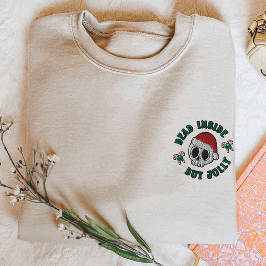 Eembroidered Custom Sweatshirts, Skull Christmas Sweatshirt Embroidered, Dead Inside But Jolly Sweater Gift Pullover, Christmas Gift