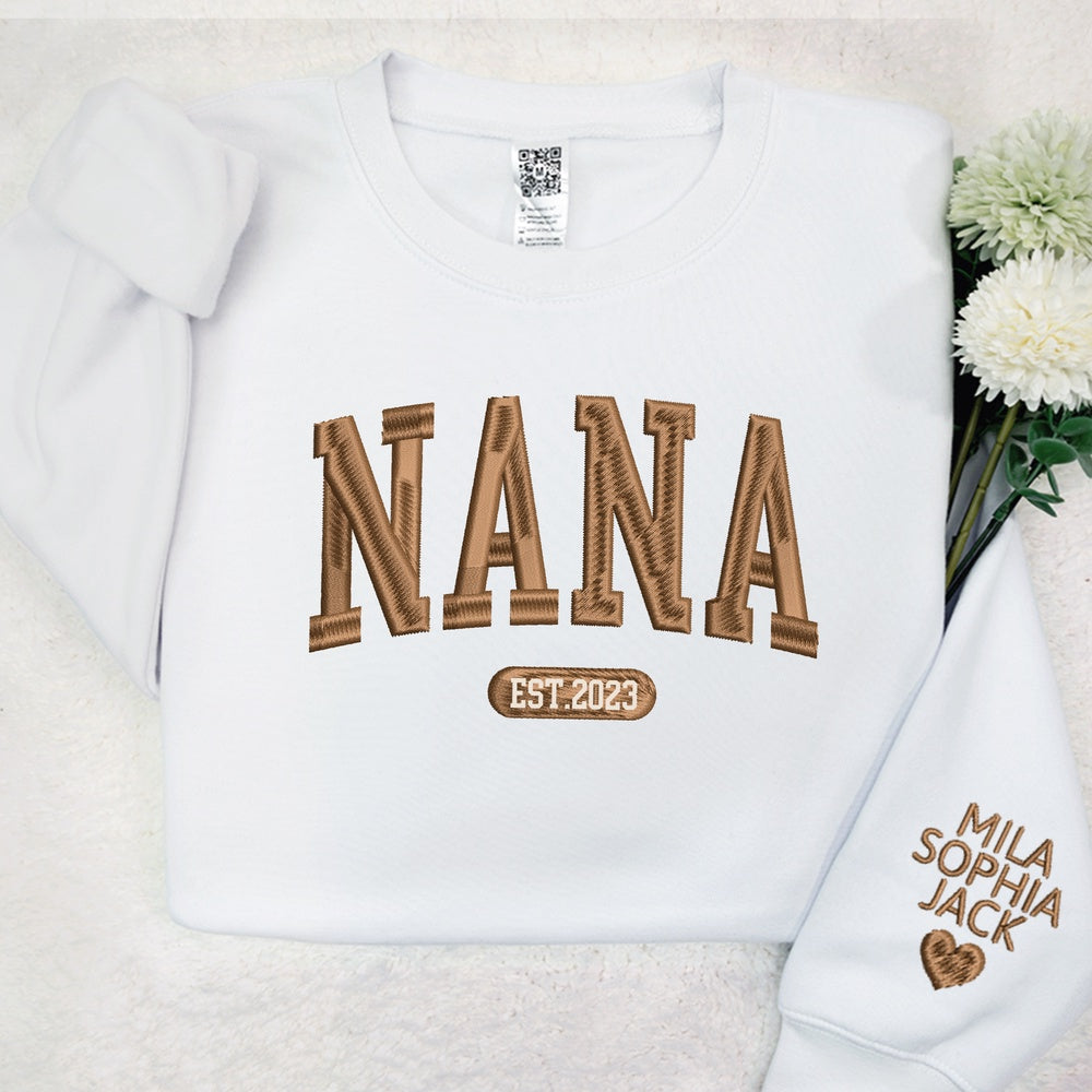 Embroidered Sweatshirt, Custom Embroidered Nana Est Sweatshirt
