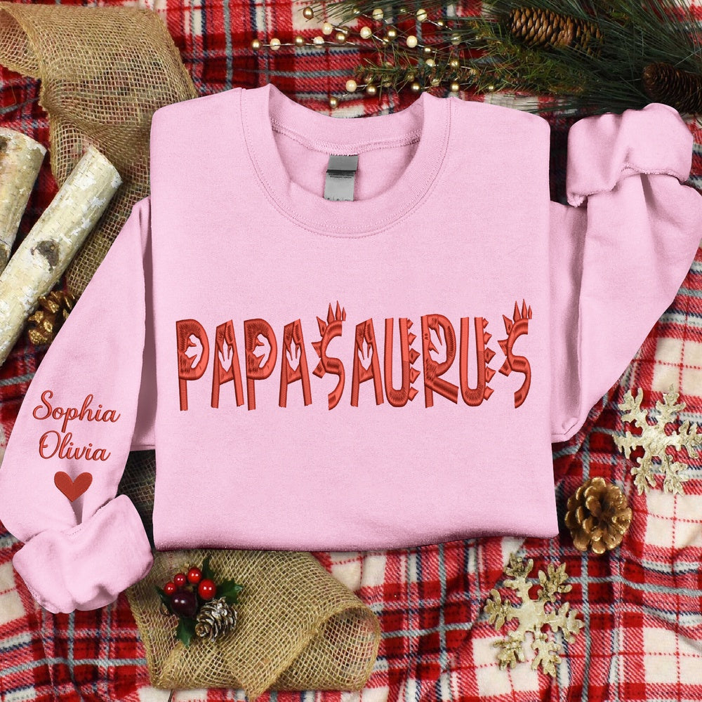 Embroidered Sweatshirt, Embroidered Christmas Papa Saurus, For Grandpa