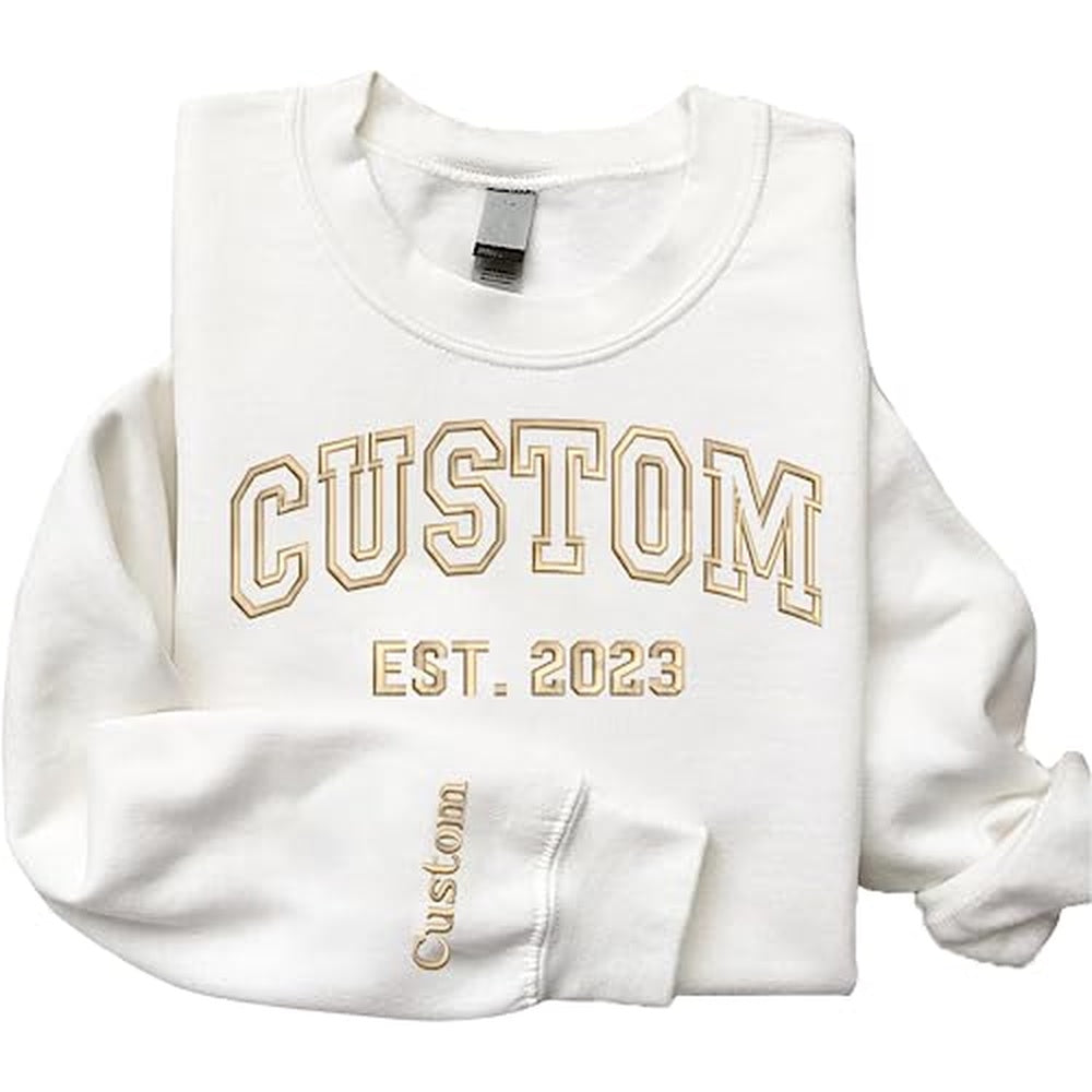 Embroidered Sweatshirt, Embroidered Custom Text Sweatshirt With Names On Sleeve Sweatshirt