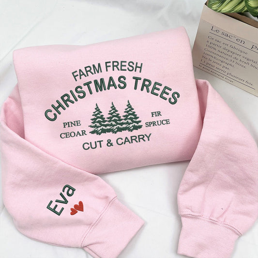 Embroidered Sweatshirt, Embroidered Farm Fresh Christmas Trees Sweatshirt, Christmas Tree Farm Sweatshirt