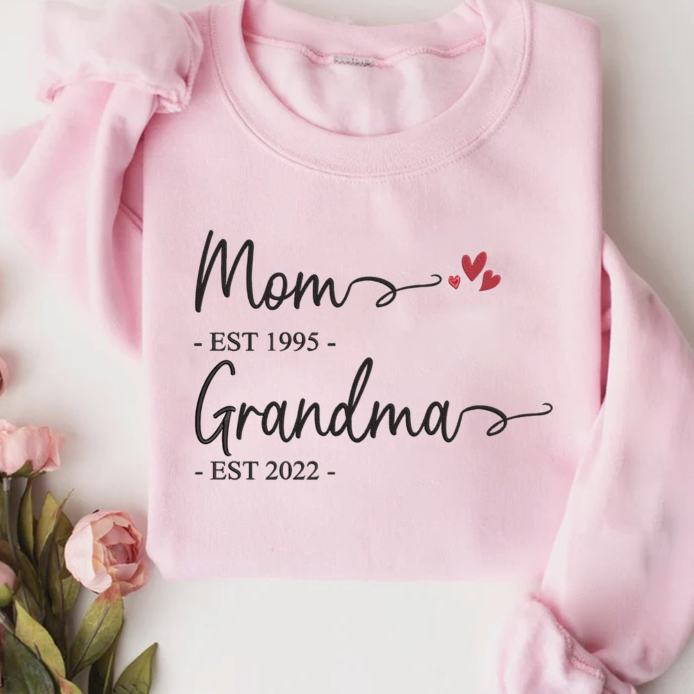 Embroidered Sweatshirt, Embroidered Mom Est And Grandma Est Sweatshirt