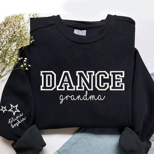 Embroidered Sweatshirt, Personalized Embroidered Dance Grandma Team Sweatshirt