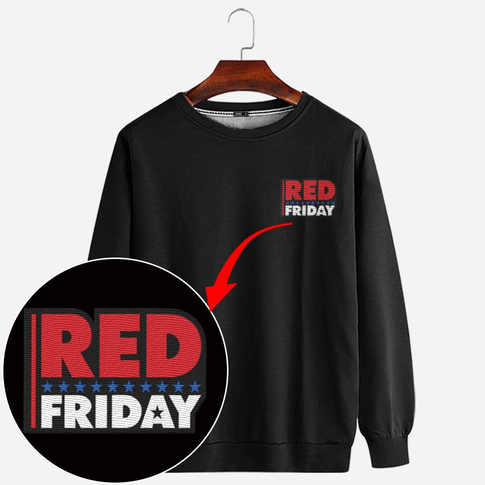 Embroidered Sweatshirt, RED Friday - Remember Everyone Deployed 2 Embroidered Sweatshirt, Gift For Dad