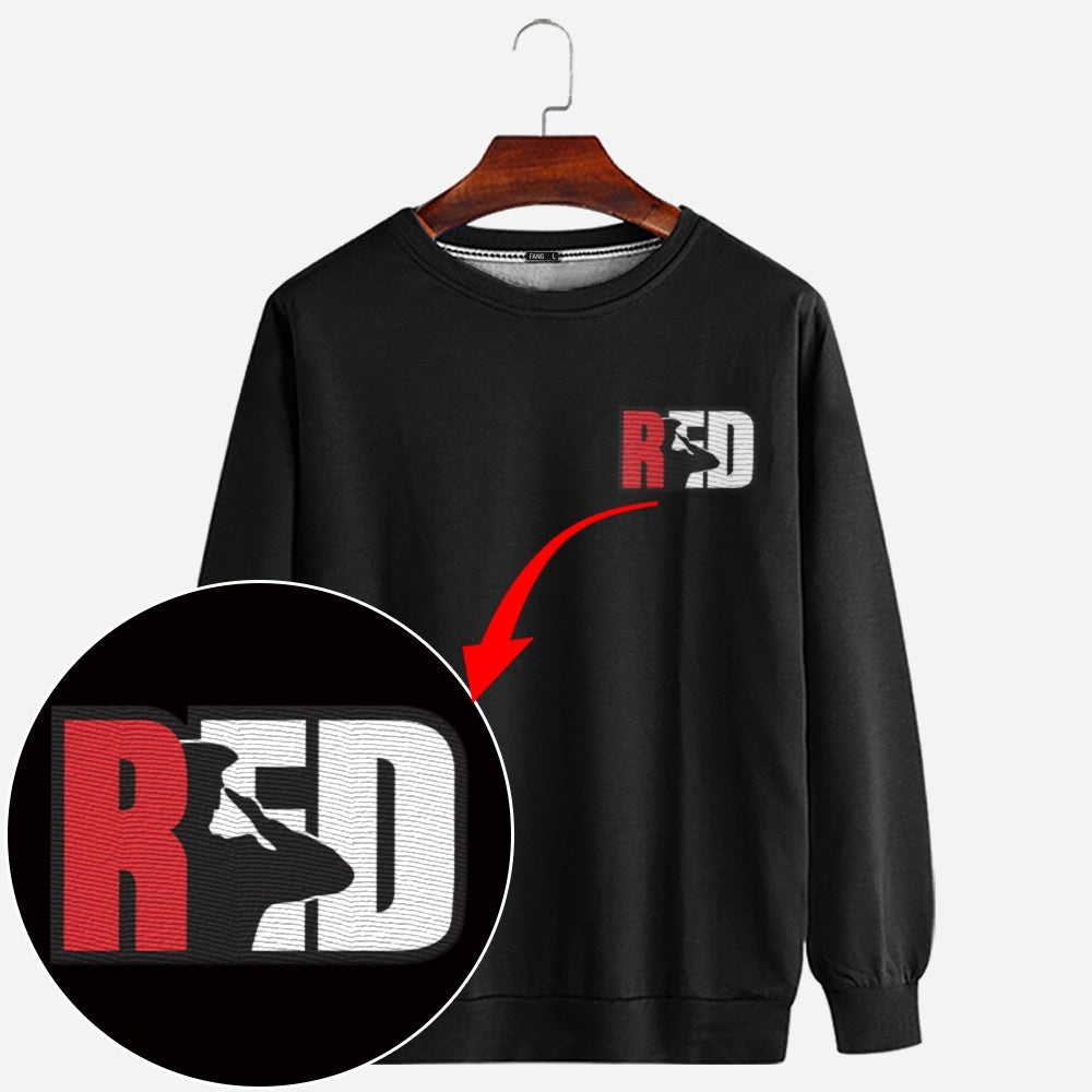 Embroidered Sweatshirt, RED Friday - Remember Everyone Deployed Embroidered Sweatshirt, Gift For Dad