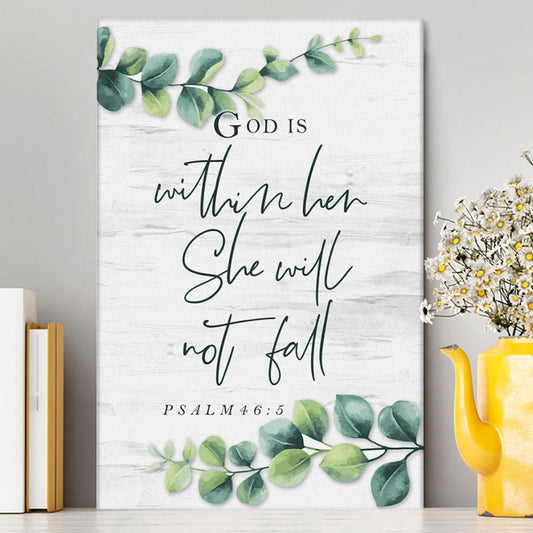 Eucalyptus Leaf Psalm 465 God Is Within Her She Will Not Fall Canvas Wall Art - Christian Canvas Prints - Religious Wall Decor