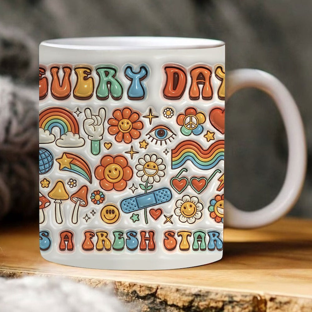 Every Day Is A Fresh Start 3D Inflated Mug, 3D Coffee Mug, Cute 3D Inflated Mug, Birthday Gift, Christimas Gift