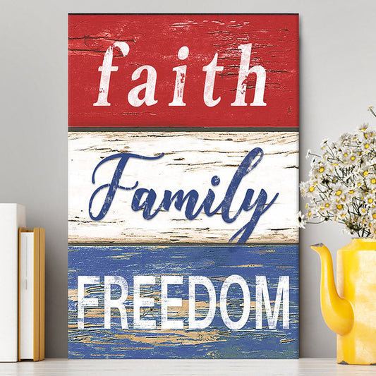 Faith Family Freedom Patriotic Canvas Wall Decor - Christian Canvas Wall Art Decor