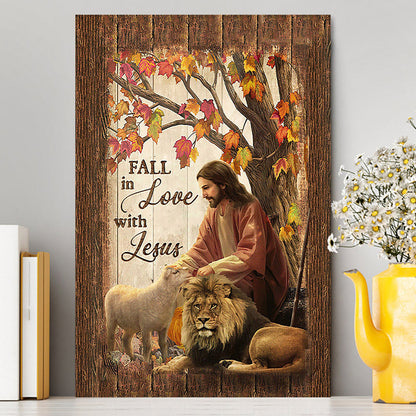 Fall In Love With Jesus Canvas - Jesus Lion Of Judah White Lamb Canvas - Christian Wall Art - Religious Home Decor