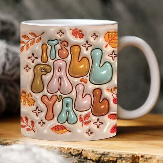 Fall Vibes 3D Mug, 3D Inflated It'S Fall Y'All Mug, Pumpkin 3D Inflated Mug, Gift For Thanksgiving