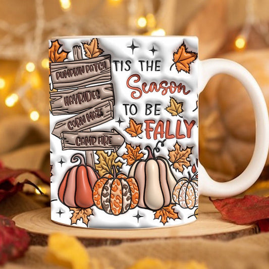 Fall Vibes 3D Mug, 3D Tis The Season To Be Fally Inflated Mug, Pumpkin 3D Inflated Mug, Gift For Thanksgiving