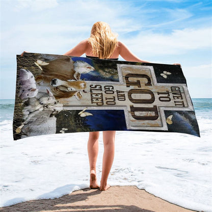 Farm Cattle, Night Sleep, Star Sky, Give It To God And Go To Sleep Beach Towel, Christian Beach Towel, Christian Gift, Gift For Women