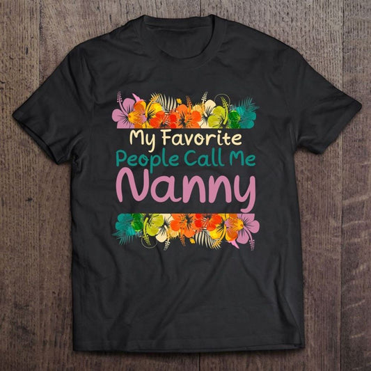 Favorite Nanny Mother's Day Shirt For The Best Nanny T Shirt, Mother's Day Shirt, Shirt For Mom, Mom Shirt