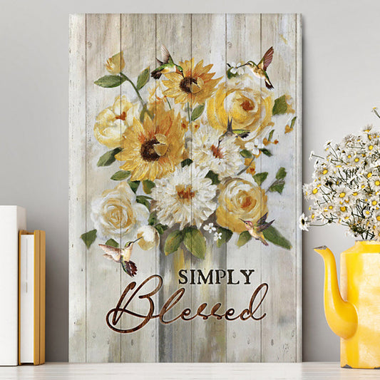 Flower Painting Hummingbird Vintage Art - Simply Blessed Canvas Wall Art - Christian Canvas Prints - Bible Verse Canvas Art