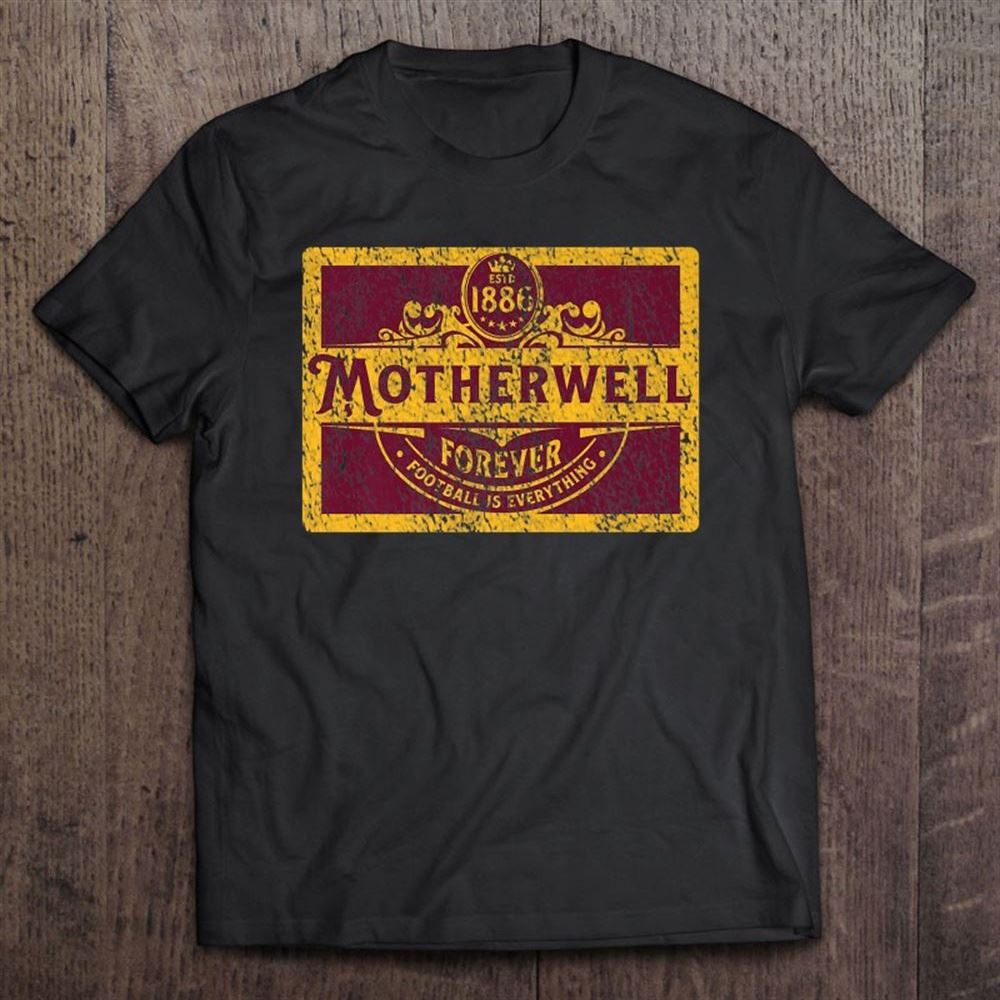 Football Is Everything - Motherwell Heritage Era Premium Unisex T Shirt, Mother's Day Shirt, Shirt For Mom, Mom Shirt