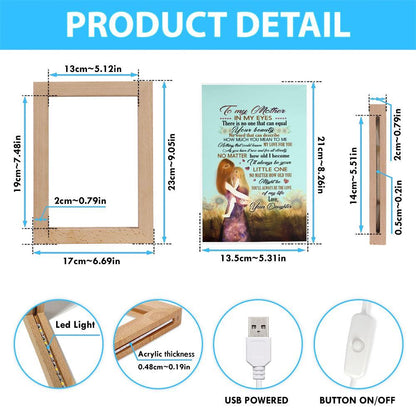 Frame Lamp Motivational To My Mother In My Eyes There Is No One That Can Equal Your, Mother's Day Night Light, Best Mom Ever, Gift For Mom