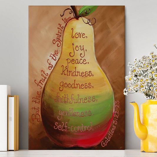 Fruits Of The Spirit On A Pear Galatians 5 22 23 Canvas Wall Art - Christian Canvas Wall Art Decor