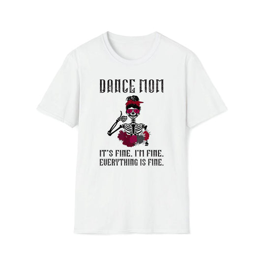 Funny Dance Mom Dancing Mother Of A Dancer Mama Premium T Shirt, Mother's Day Premium T Shirt, Mother's Day Gift, Mom Shirt