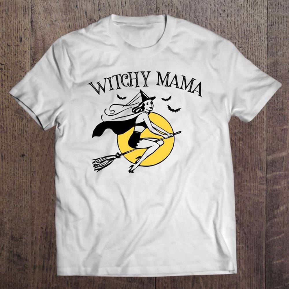 Funny Halloween Witchy Mama Sexy Retro Women Mom Mothers T Shirt, Mother's Day Shirt, Shirt For Mom, Mom Shirt