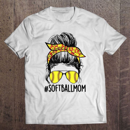 Funny Softball Mom Messy Bun Mama Mother's Day Sporty Mom T Shirt, Mother's Day Shirt, Shirt For Mom, Mom Shirt