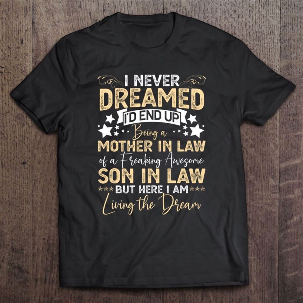 Funny Son In Law Birthday Gift Ideas Awesome Mother In Law T Shirt, Mother's Day Shirt, Shirt For Mom, Mom Shirt