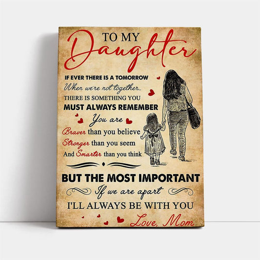 Gift For Daughter - Love Your Mom Vertical Canvas, Mother's Day Canvas Art, Gift For Mom, Birthday Gift, Mother's Day Wall Art