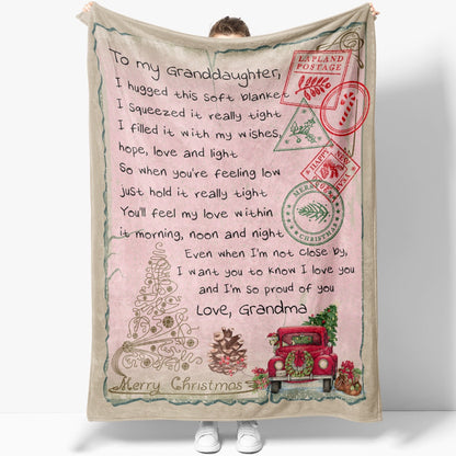 Gift For Granddaughter, Christmas Blanket Special Gifts For Granddaughters, I Squeezed It Blanket, Christmas Blanket
