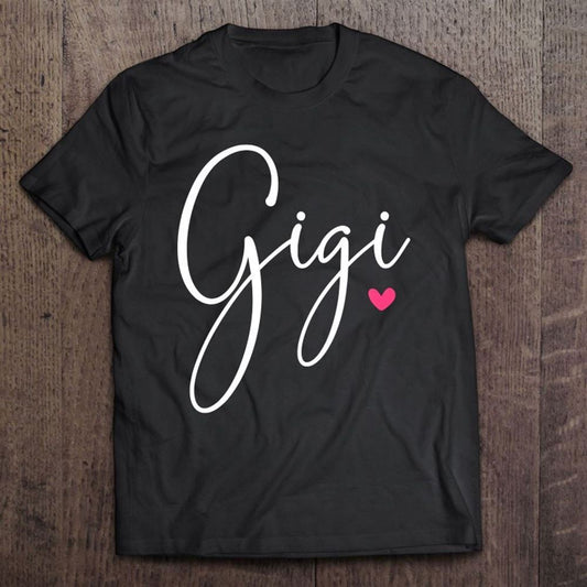 Gigi For Women Grandma Mother's Day Christmas Grandkids T Shirt, Mother's Day Shirt, Shirt For Mom, Mom Shirt