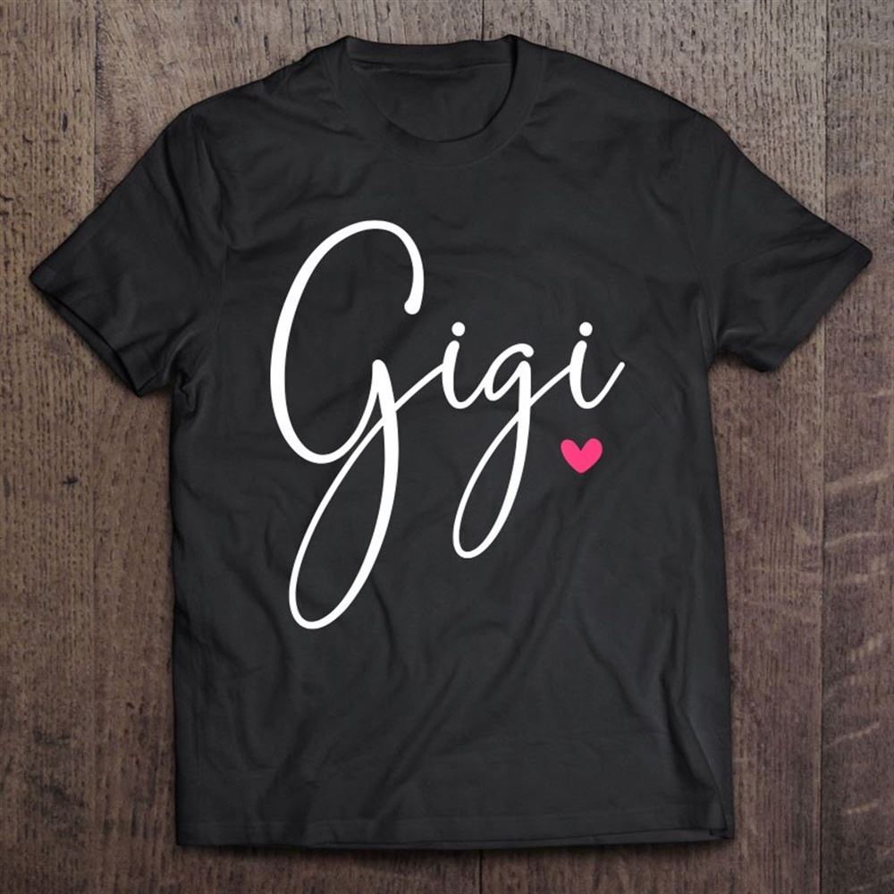 Gigi For Women Grandma Mother's Day Christmas Grandkids T Shirt, Mother's Day Shirt, Shirt For Mom, Mom Shirt
