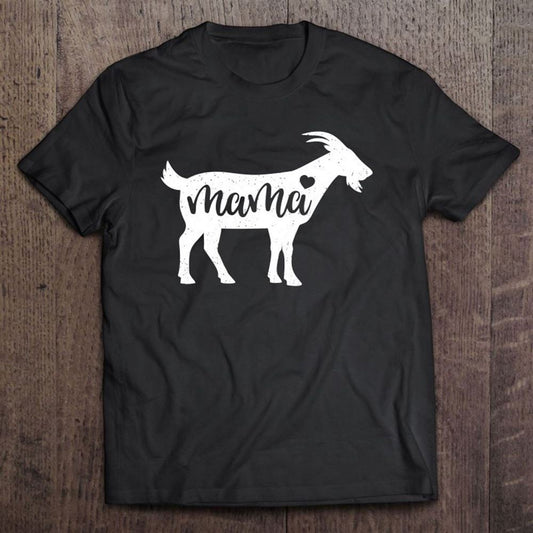 Goat Mother's Day Mama Farm Mom Lover Gift Women T Shirt, Mother's Day Shirt, Shirt For Mom, Mom Shirt