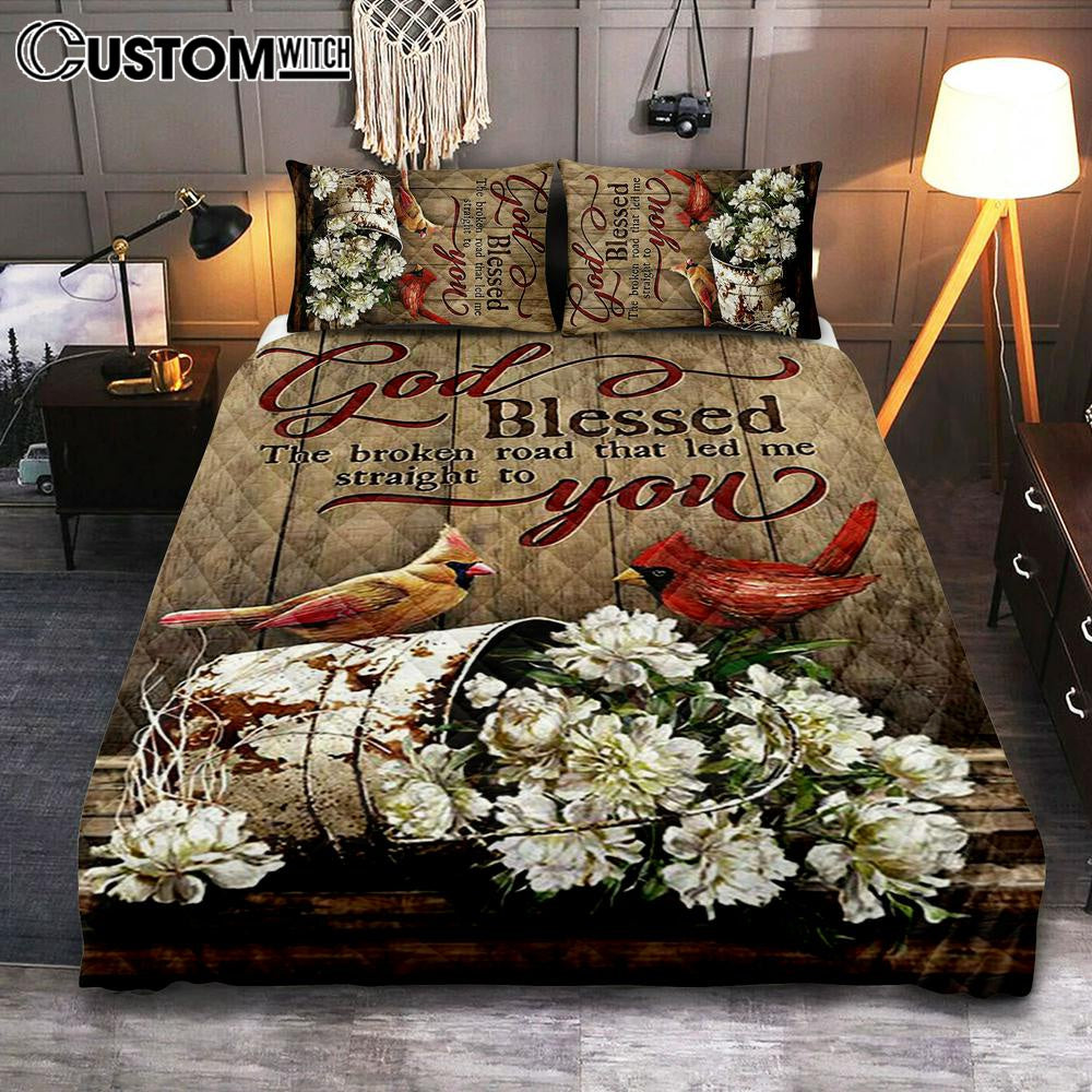 God Blessed The Broken Road Lovely Cardinal Quilt Bedding Set Art 