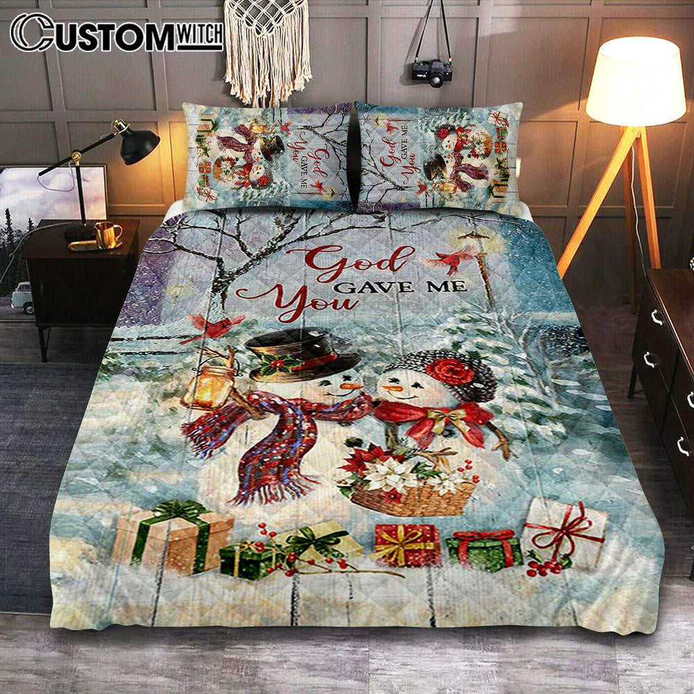 God Gave Me You Quilt Bedding Set Art 