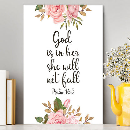 God Is Within Her She Will Not Fall - Psalm 46 Canvas Wall Art - Christian Canvas Wall Art Decor