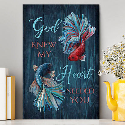 God Knew My Heart Needed You Fish Canvas Wall Art - Bible Verse Canvas Art - Inspirational Art - Christian Home Decor