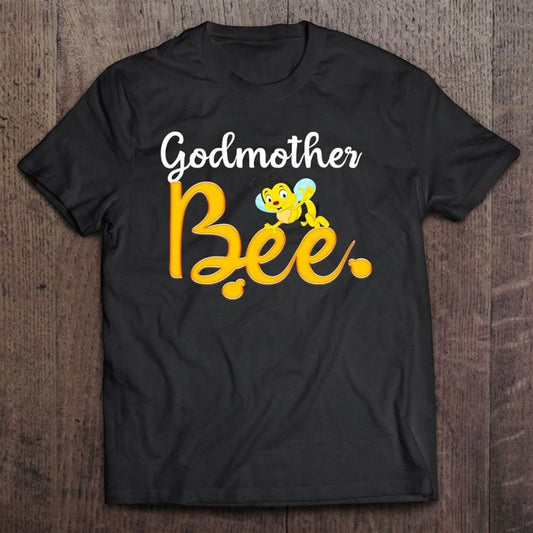 Godmother Bee Matching Family First Bee Day Outfits Unisex T Shirt, Mother's Day Shirt, Shirt For Mom, Mom Shirt