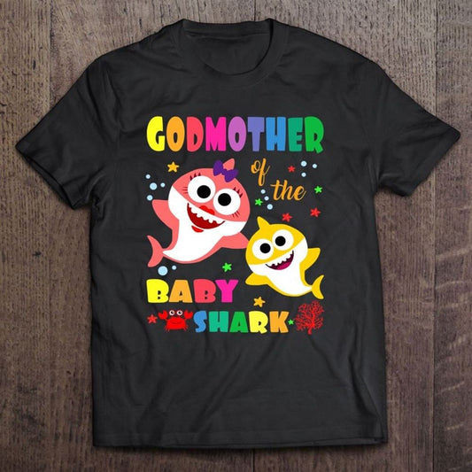 Godmother Of The Baby Shark Birthday Godmother Shark T Shirt, Mother's Day Shirt, Shirt For Mom, Mom Shirt