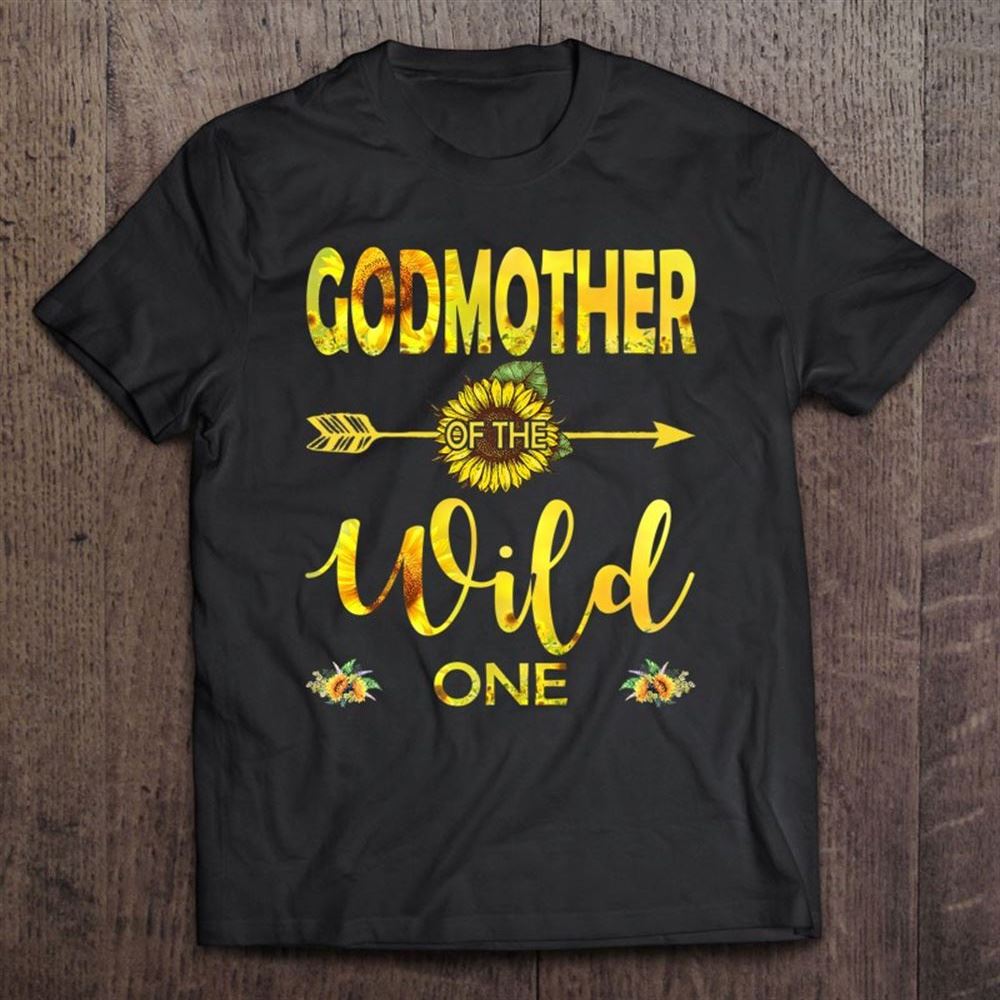 Godmother Of The Wild One-1st Birthday Sunflower Outfit Premium Unisex T Shirt, Mother's Day Shirt, Shirt For Mom, Mom Shirt