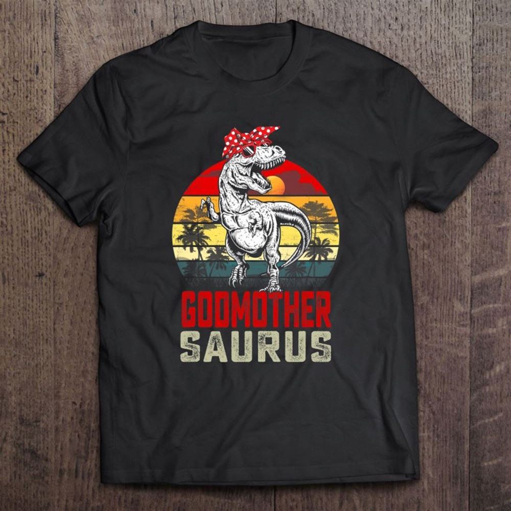 Godmothersaurus T Rex Dinosaur Godmother Saurus Mother's Day T Shirt, Mother's Day Shirt, Shirt For Mom, Mom Shirt