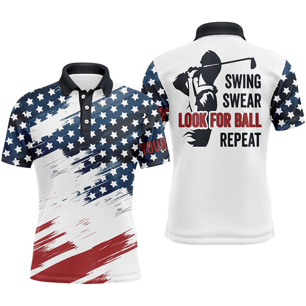 Golf Polo Shirts, American Flag Mens Golf Polos Shirts Custom Name Patriot Golf Gifts, Swing Swear Look For Ball Repeat, Custom Golf Shirts