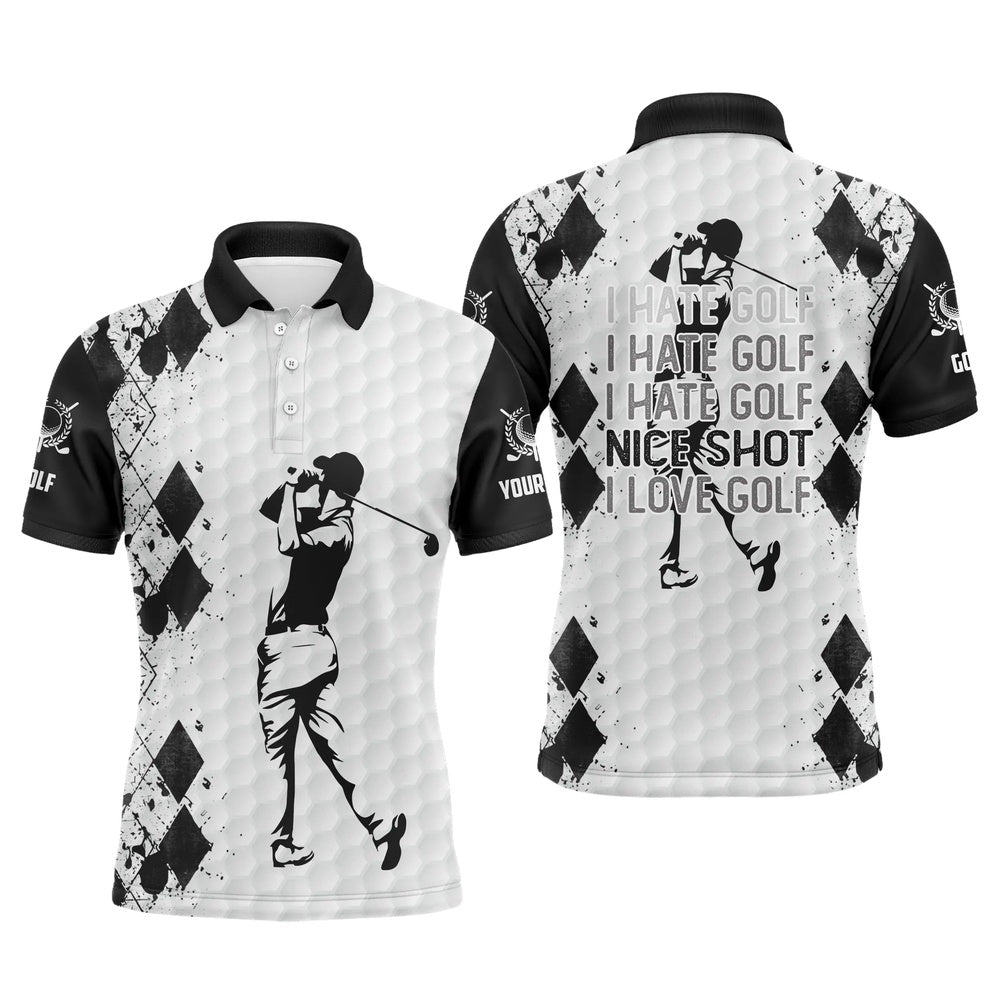 Golf Polo Shirts, Black And White Mens Golf Polo Shirt I Hate Golf Nice Shot I Love Golf Custom Name Funny Golf Gifts, Custom Golf Shirts