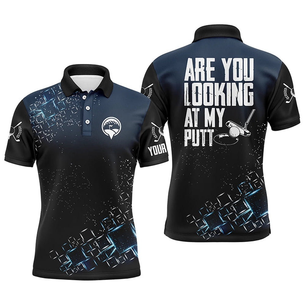 Golf Polo Shirts, Black Mens Golf Polo Shirt Custom Are You Looking At My Putt Men Golf Shirts For Men, Custom Golf Shirts