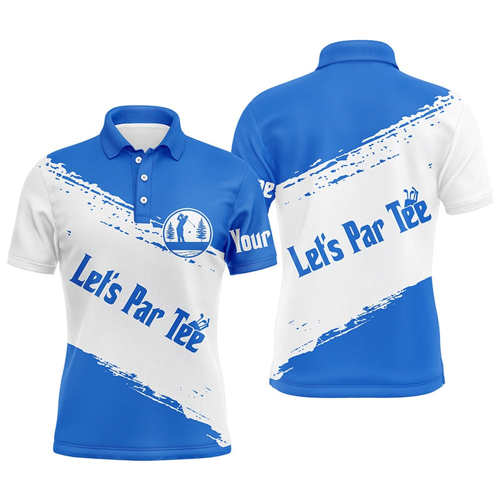 Golf Polo Shirts, Blue And White Mens Golf Polo Shirts Custom Name Let'S Par Tee Best Mens Golf Wear, Custom Golf Shirts