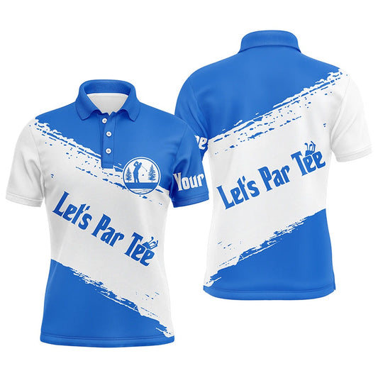 Golf Polo Shirts, Blue And White Mens Golf Polo Shirts Custom Name Let'S Par Tee Best Mens Golf Wear, Custom Golf Shirts