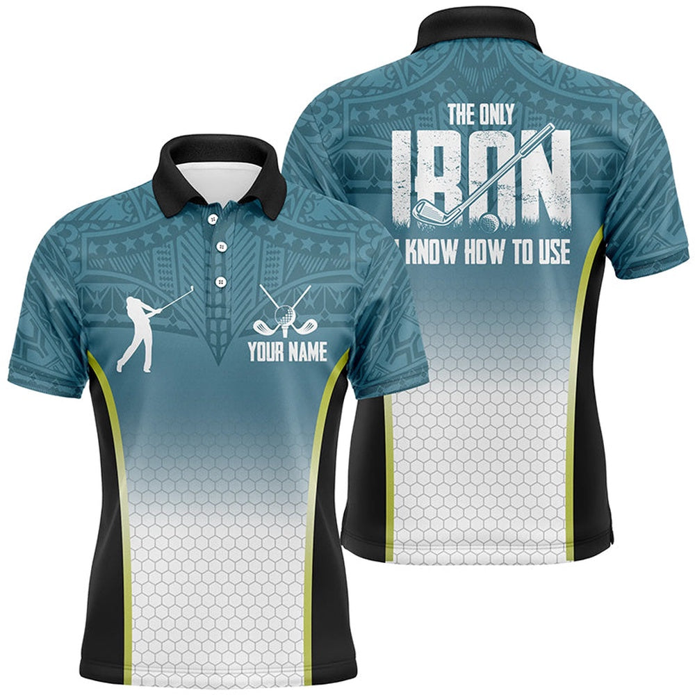Golf Polo Shirts, Blue Tribal Pattern Mens Golf Polo Shirts Custom The Only Iron I Know How To Use Mens Golf Attire, Custom Golf Shirts