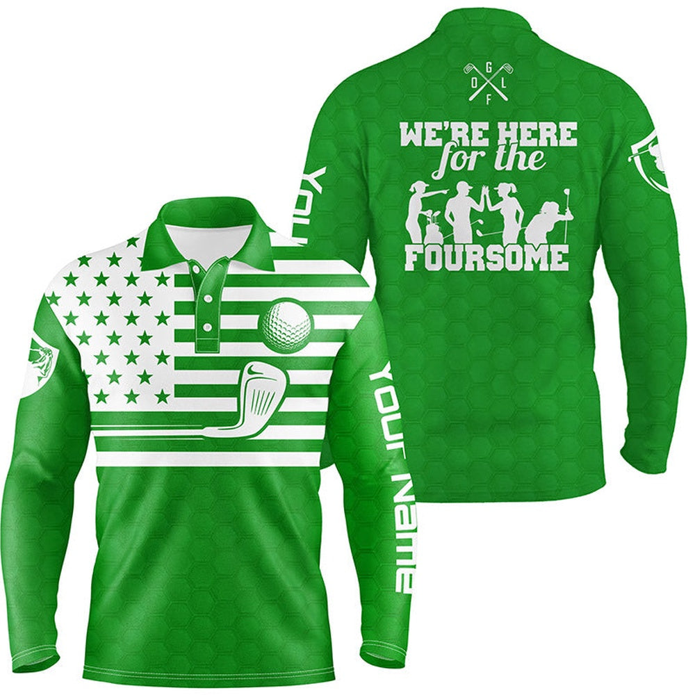 Golf Polo shirts, Green White American Flag Mens Golf Polo Shirts Custom Name We'Re Here For The Foursome Golf Gifts