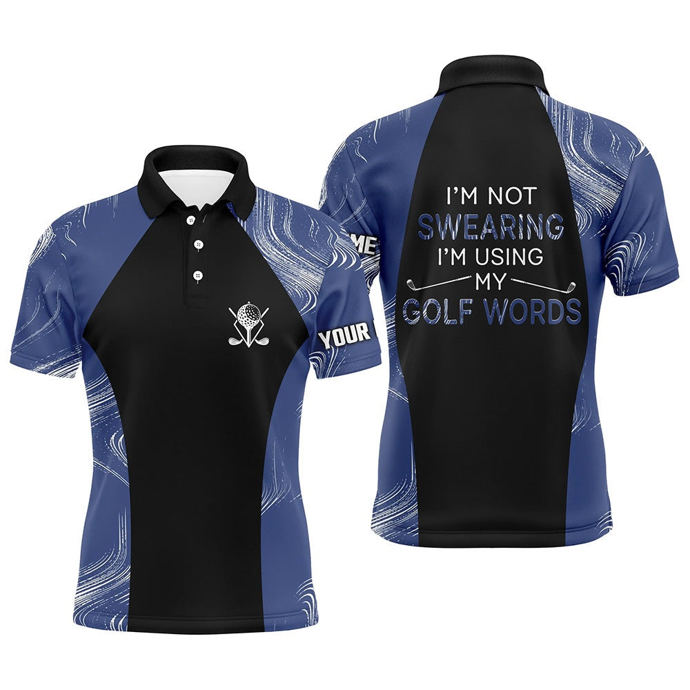 Golf Polo shirts, I'M Not Swearing I'M Using My Golf Words Navy Blue Seamless Men Golf Polo Shirt, Golf Shirts For Men