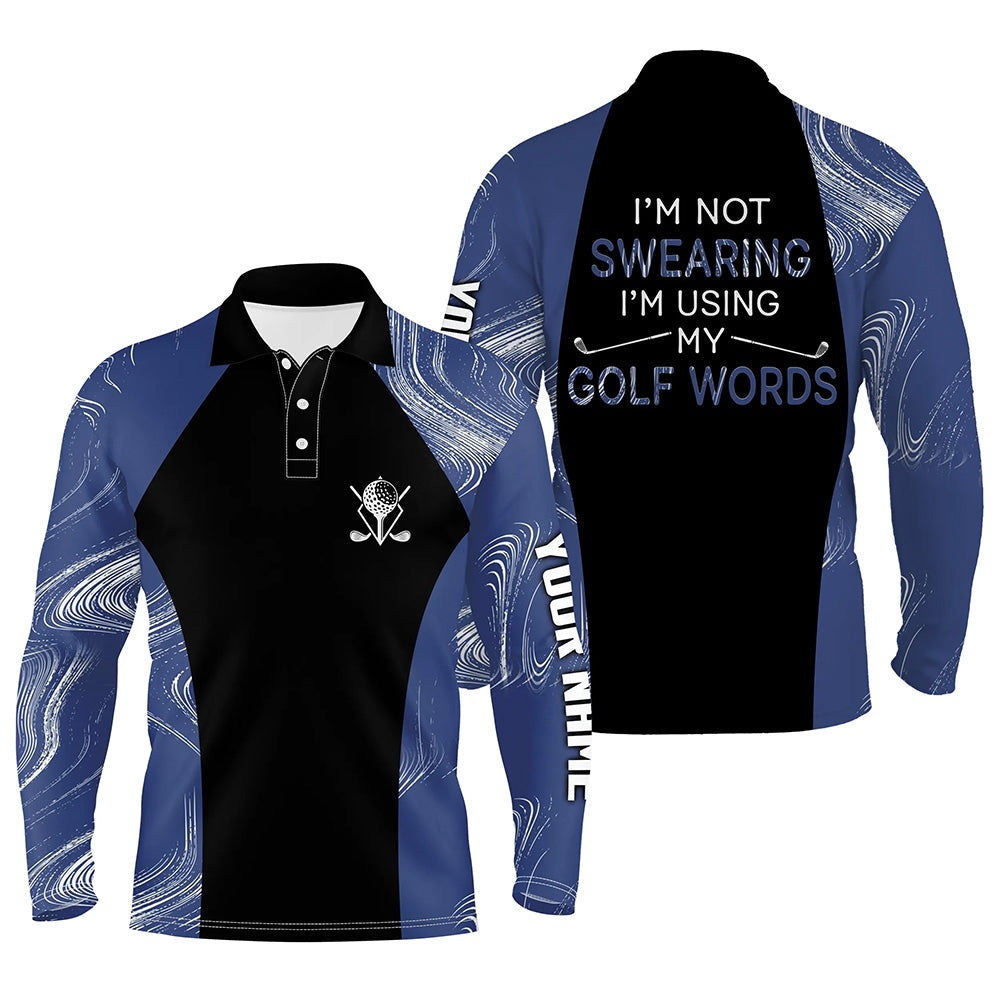 Golf Polo shirts, I'M Not Swearing I'M Using My Golf Words Navy Blue Seamless Men Golf Polo Shirt, Golf Shirts For Men