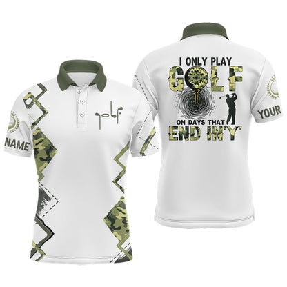 Golf Polo shirts, I Only Play Golf On Days That End In 'Y' Green Camo Mens Golf Polo Shirts Golf Shirts For Men